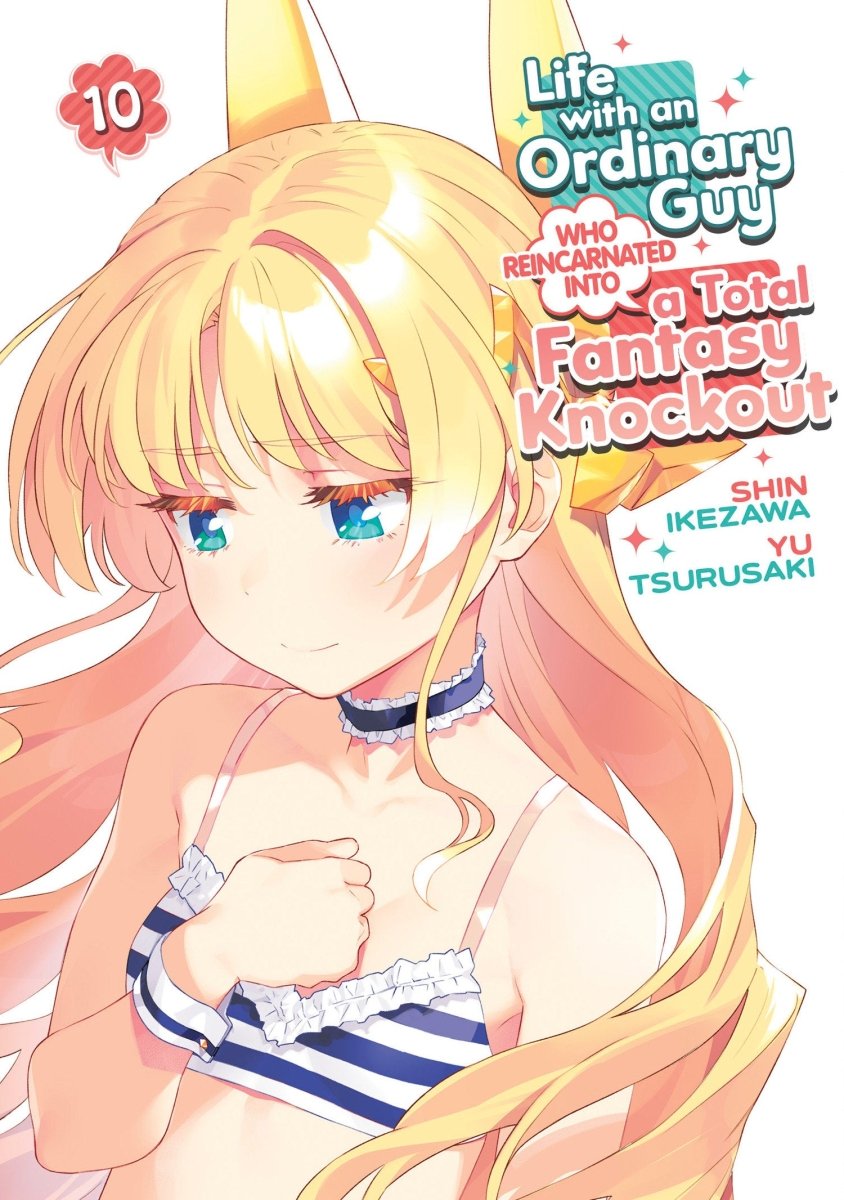 Life With An Ordinary Guy Who Reincarnated Into A Total Fantasy Knockout Vol. 10 *PRE - ORDER* - Walt's Comic Shop