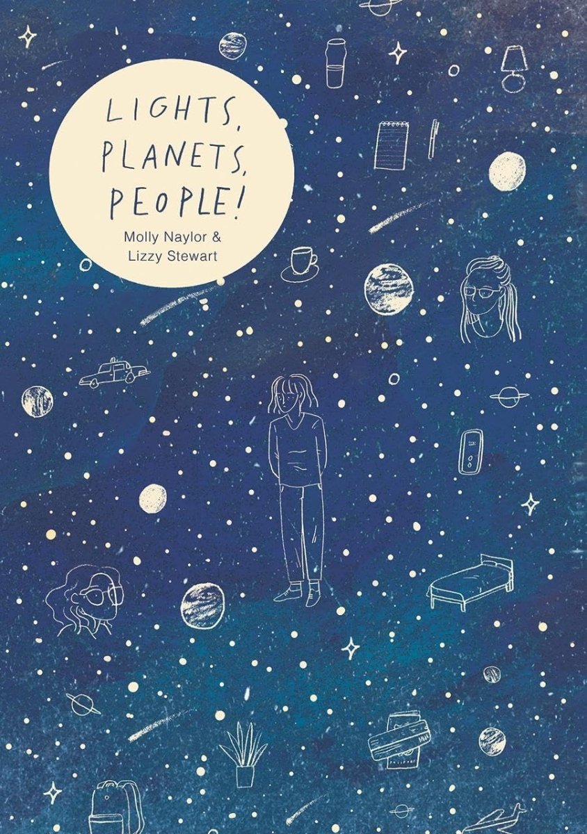 Lights, Planets, People! GN TP By Molly Naylor - Walt's Comic Shop