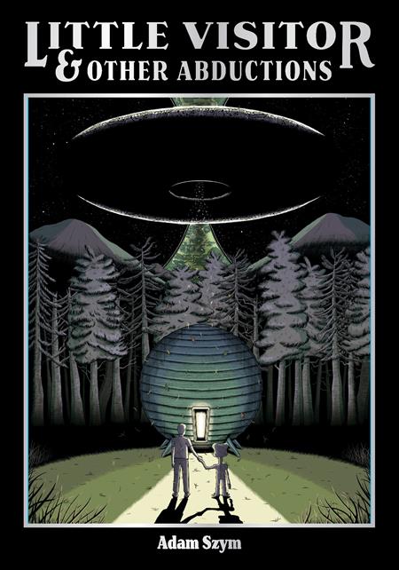 Little Visitor & Other Abductions HC - Walt's Comic Shop