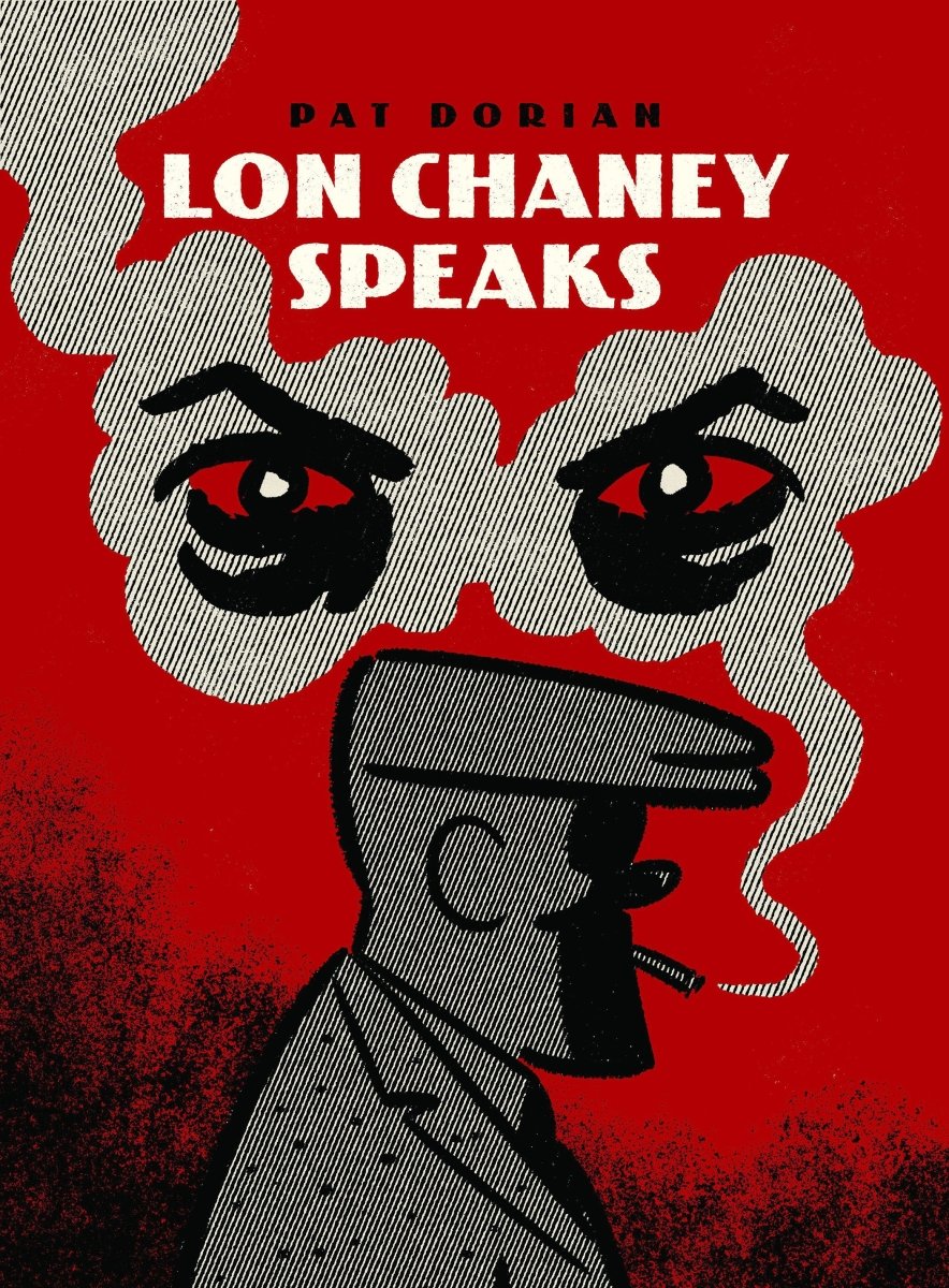 Lon Chaney Speaks by Pat Dorian HC - Walt's Comic Shop