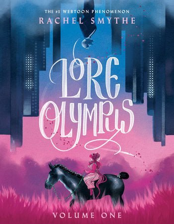 Lore Olympus: Volume One By Rachel Smythe HC *DAMAGED* - Walt's Comic Shop