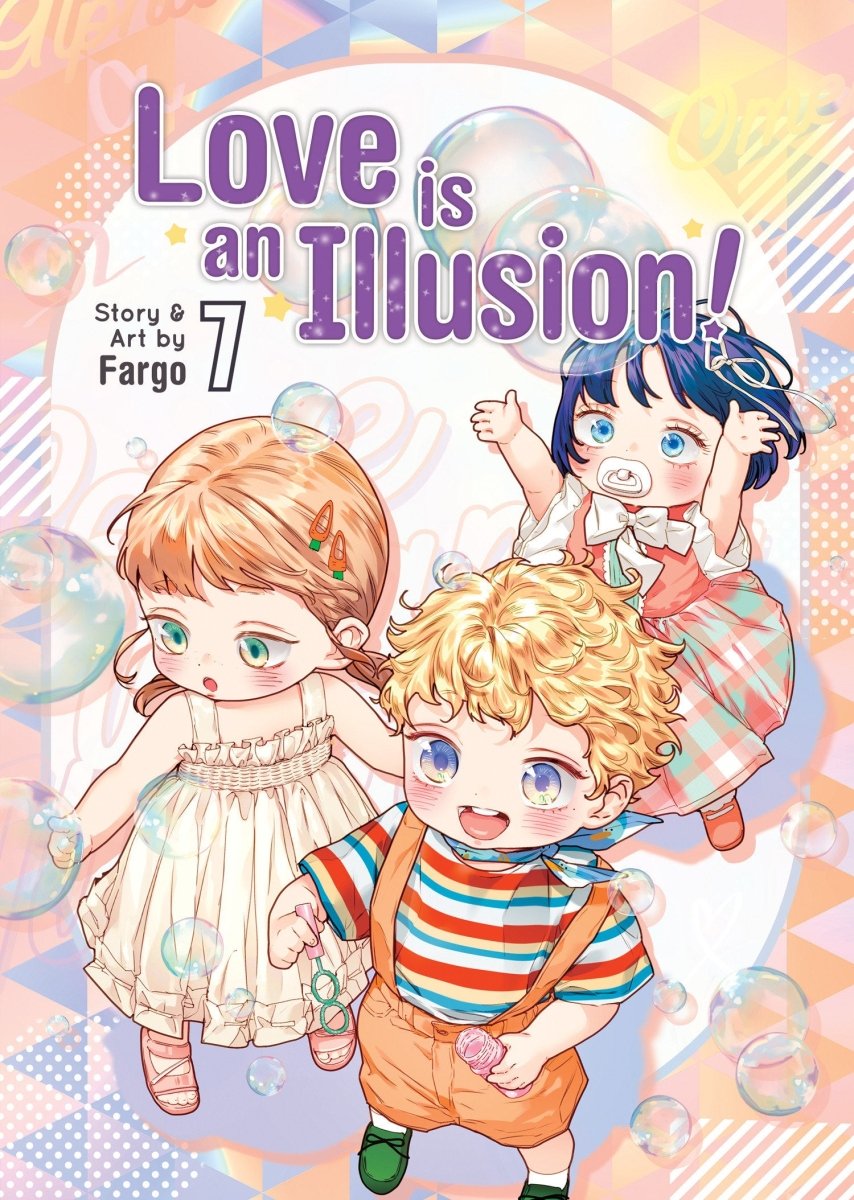 Love Is An Illusion! Vol. 7 *PRE - ORDER* - Walt's Comic Shop