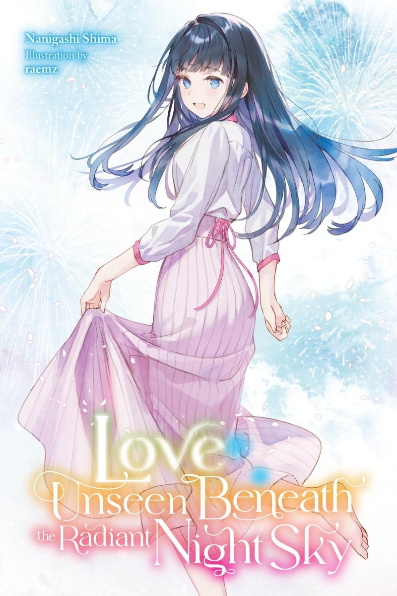 Love Unseen Beneath the Radiant Night Sky (Light Novel) *PRE - ORDER* - Walt's Comic Shop