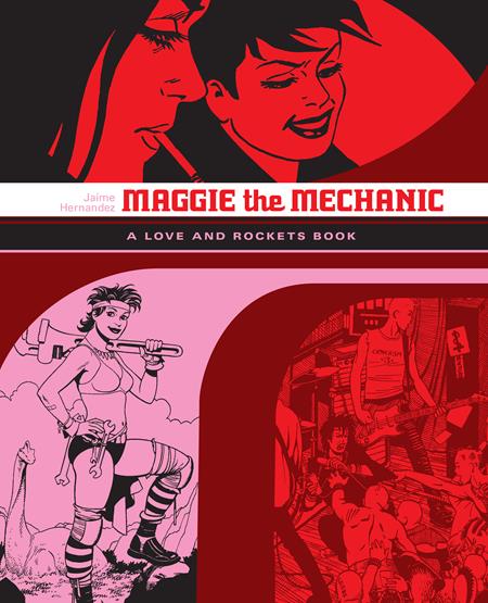 Maggie The Mechanic TP A Love And Rockets Book - Walt's Comic Shop