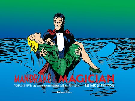 Mandrake The Magician HC Vol 05 The Complete Newspaper Dailies (1941 - 1943) *PRE - ORDER* - Walt's Comic Shop
