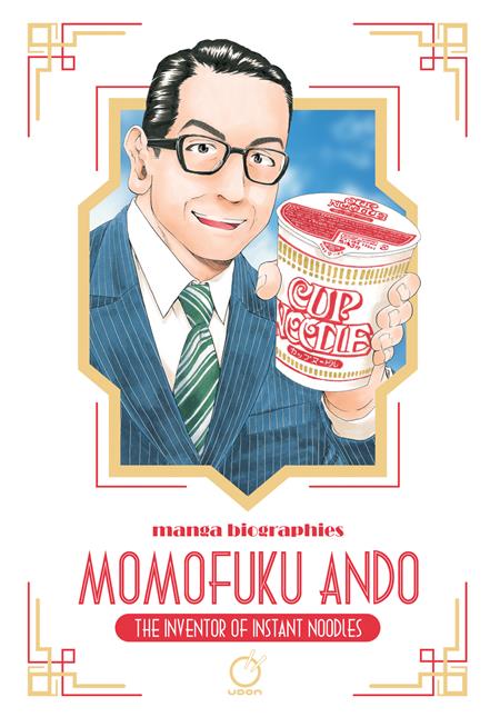 Manga Biographies Momofuku Ando The Inventor Of Instant Noodles *PRE-ORDER* - Walt's Comic Shop