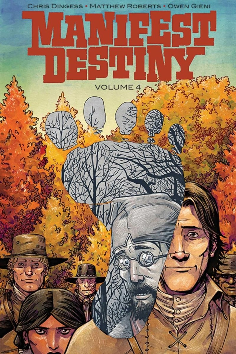 Manifest Destiny TP Vol 04 Sasquatch - Walt's Comic Shop