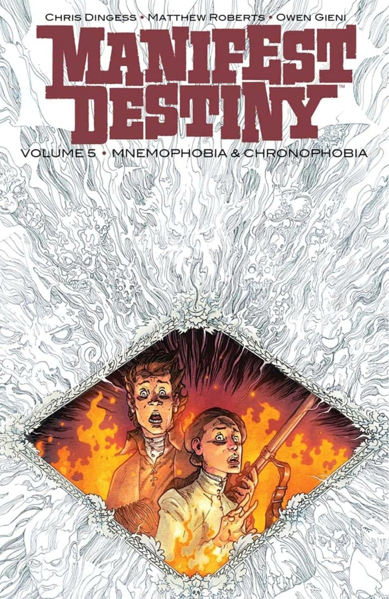 Manifest Destiny TP Vol 05 Mnemophobia & Chronophobia - Walt's Comic Shop