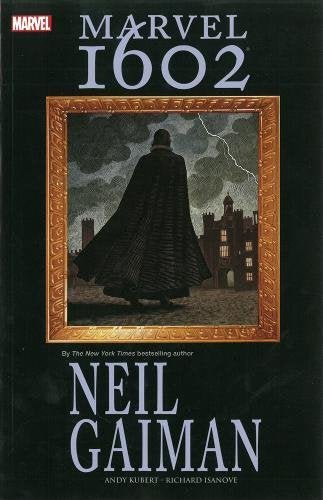 Marvel 1602 by Neil Gaiman TP - Walt's Comic Shop