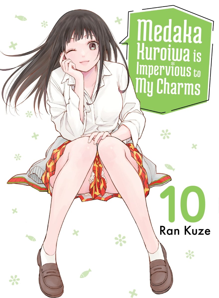 Medaka Kuroiwa Is Impervious To My Charms 10 - Walt's Comic Shop