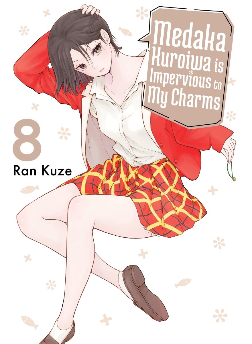 Medaka Kuroiwa Is Impervious To My Charms 8 - Walt's Comic Shop