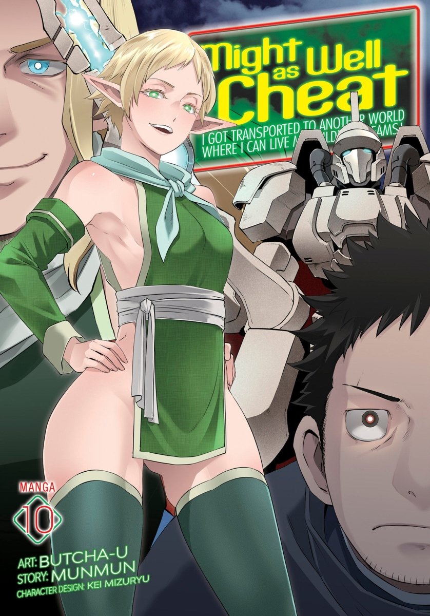 Might As Well Cheat: I Got Transported To Another World Where I Can Live My Wildest Dreams! (Manga) Vol. 10 - Walt's Comic Shop