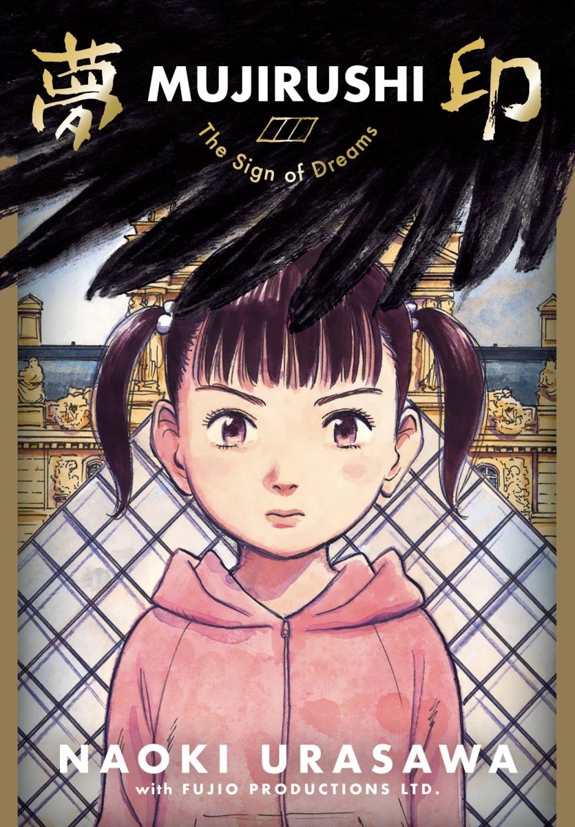 Mujirushi Sign Of Dreams GN Urasawa - Walt's Comic Shop