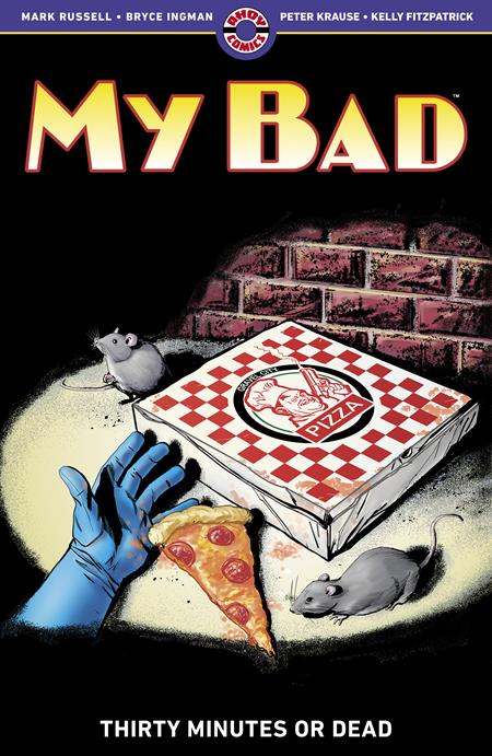 My Bad Vol 2 Thirty Minutes Or Dead TP - Walt's Comic Shop