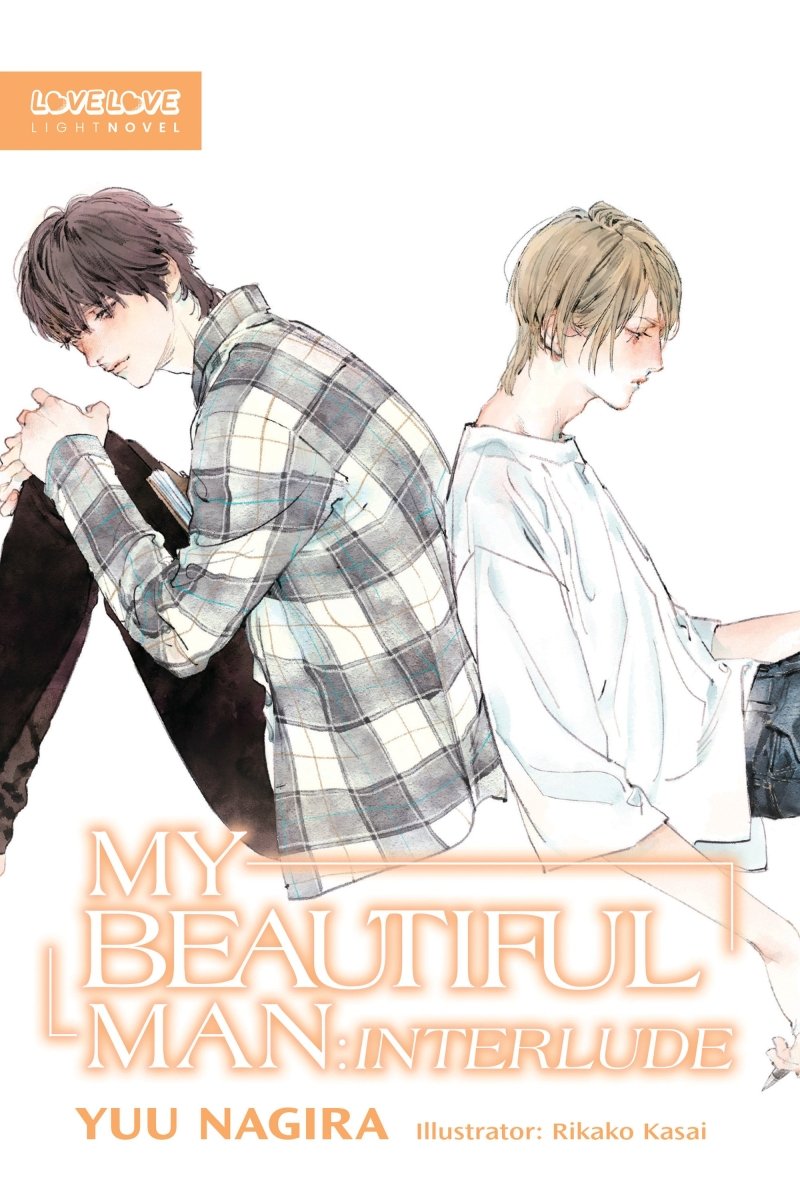My Beautiful Man: Interlude (Light Novel) - Walt's Comic Shop