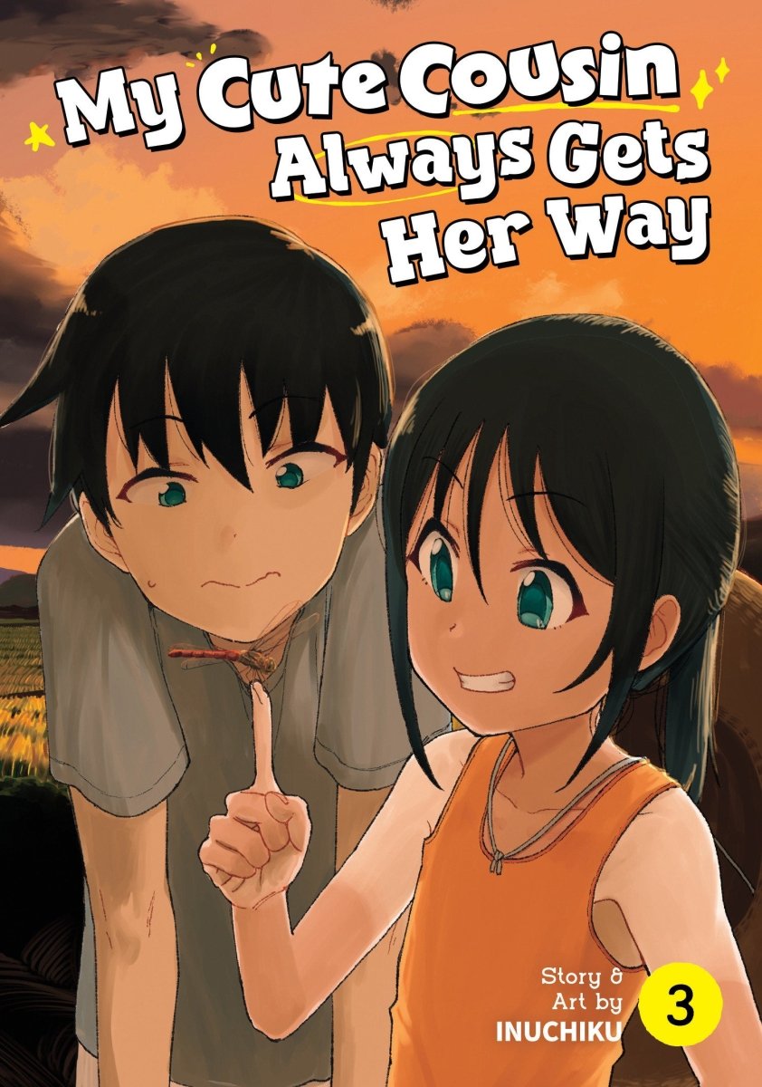 My Cute Cousin Always Gets Her Way Vol. 3 *PRE - ORDER* - Walt's Comic Shop