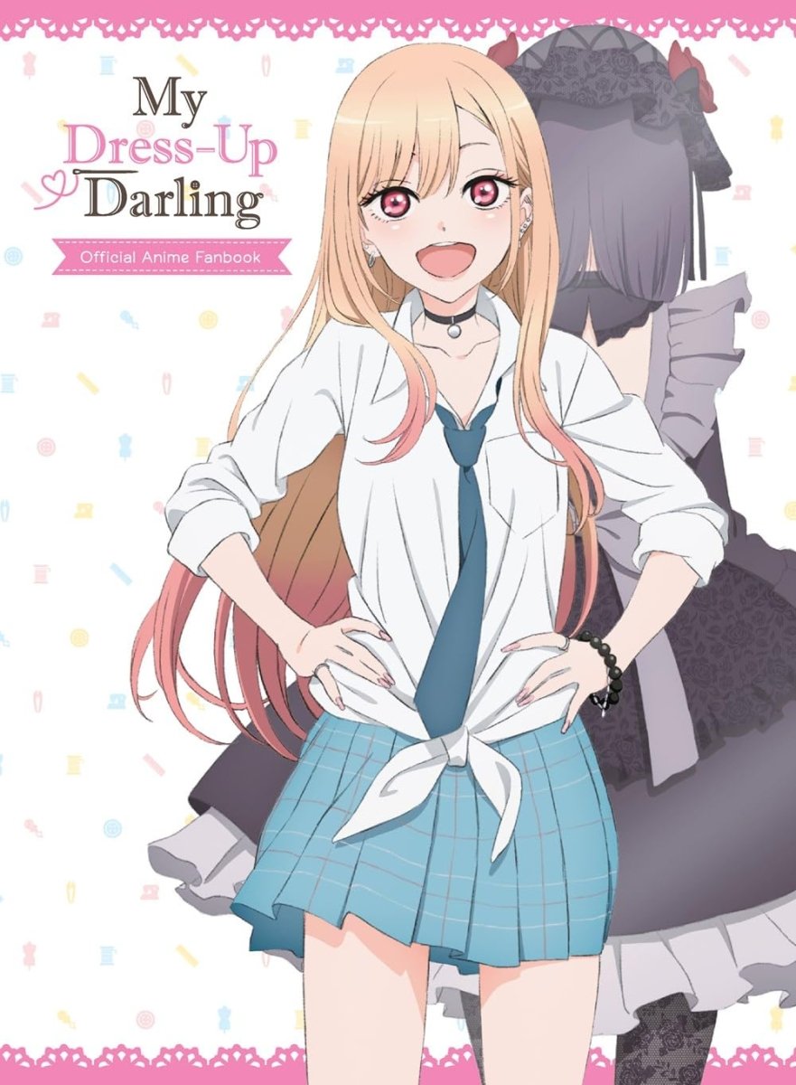 My Dress - Up Darling Official Anime Fanbook HC - Walt's Comic Shop