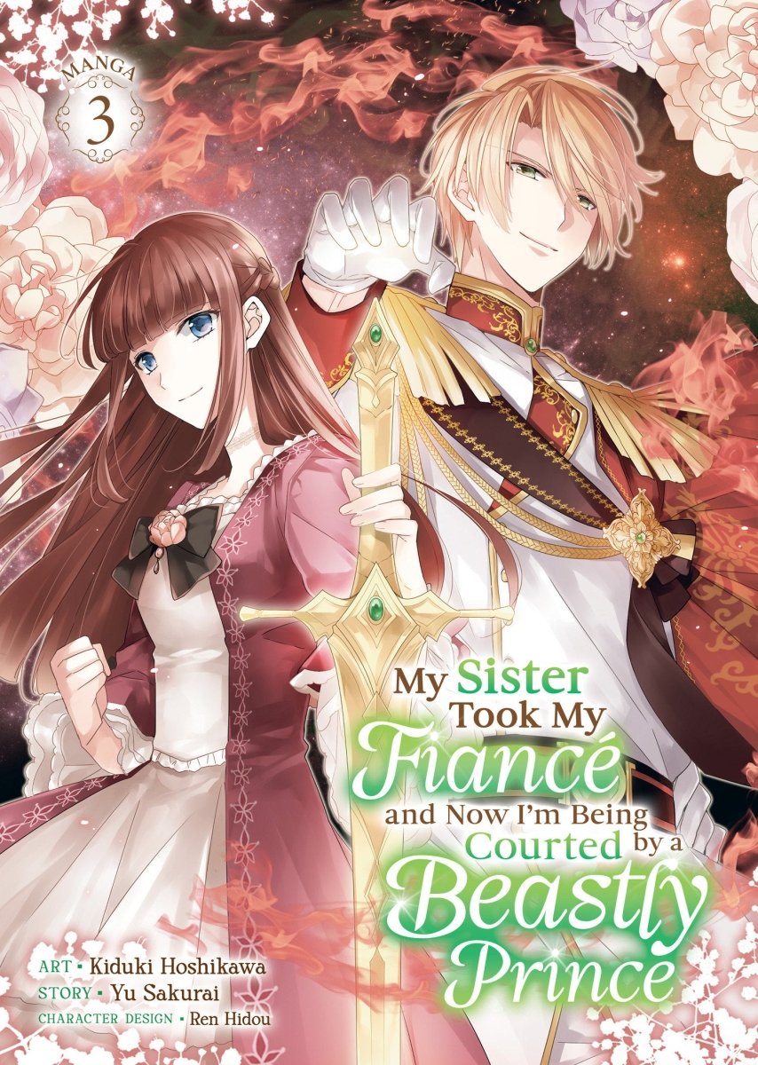 My Sister Took My Fiancé And Now I'm Being Courted By A Beastly Prince (Manga) Vol. 3 - Walt's Comic Shop