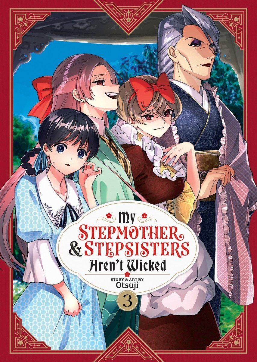 My Stepmother And Stepsisters Aren't Wicked Vol. 3 - Walt's Comic Shop