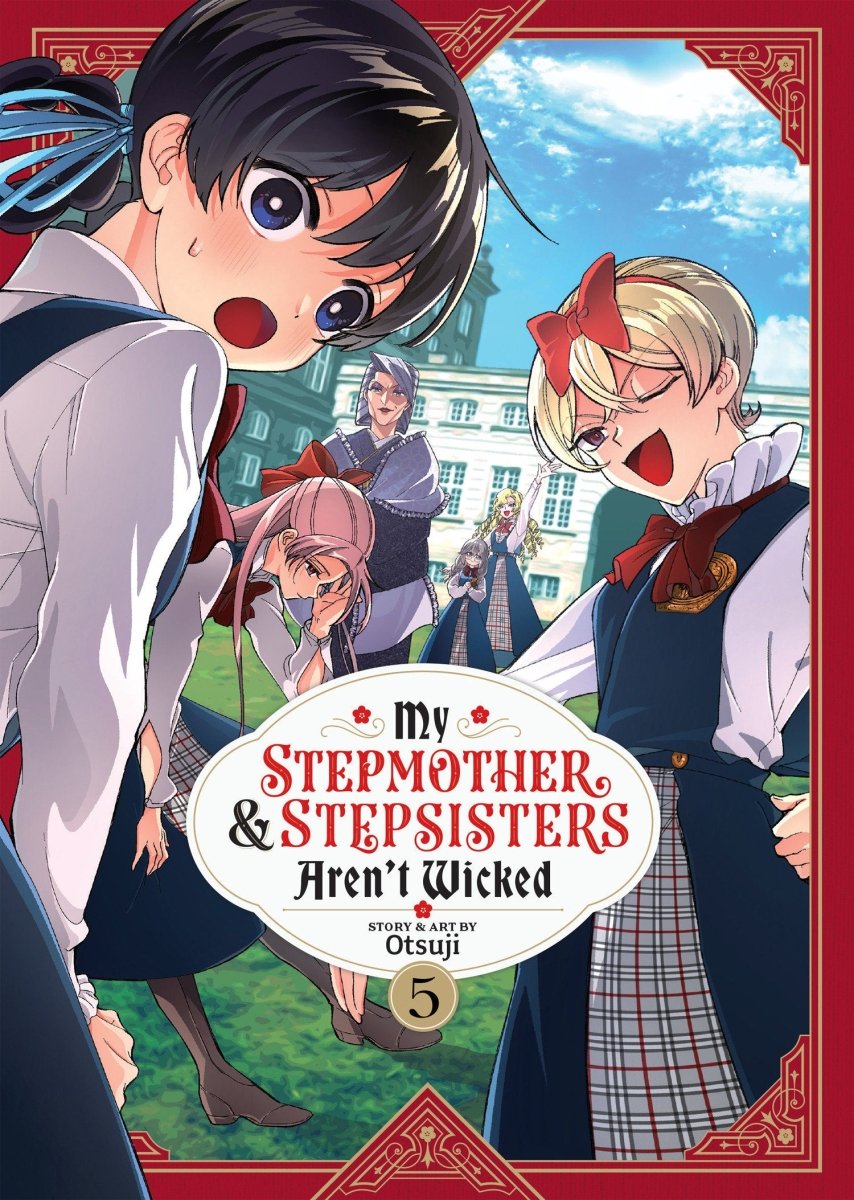 My Stepmother And Stepsisters Aren't Wicked Vol. 5 - Walt's Comic Shop