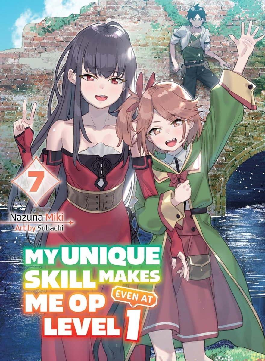 My Unique Skill Makes Me Op Even At Level 1 Vol 7 (Light Novel) - Walt's Comic Shop