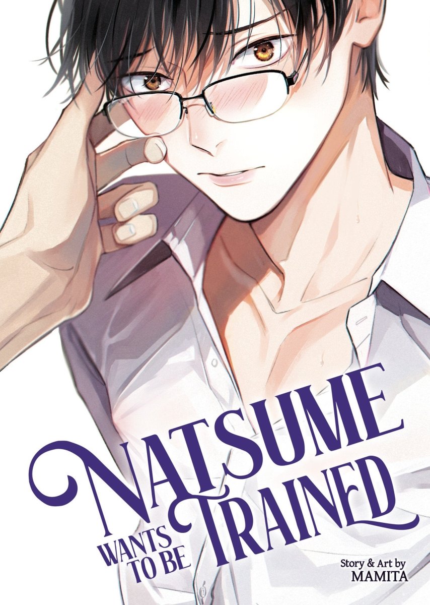 Natsume Wants To Be Trained [Natsume Wants Book 1] - Walt's Comic Shop
