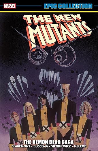 New Mutants Epic Collection Vol. 2: The Demon Bear Saga TP [New Printing 2] - Walt's Comic Shop