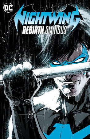 Nightwing: Rebirth Omnibus HC *PRE - ORDER* - Walt's Comic Shop