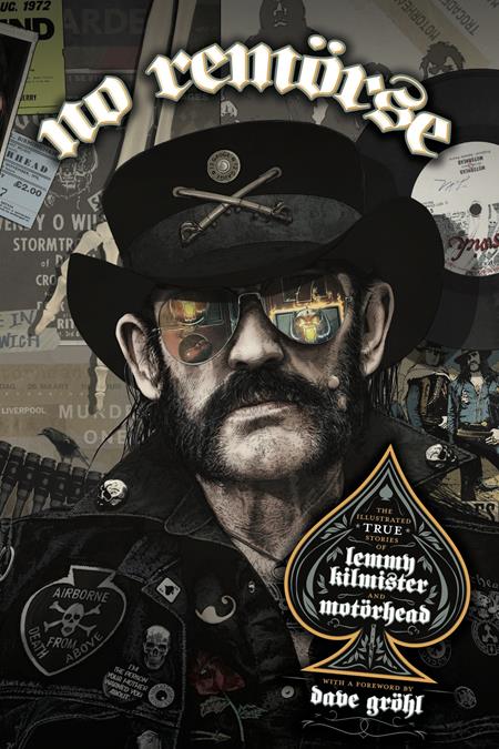 No Remorse HC The Illustrated True Stories Of Lemmy Kilmister And Motorhead *PRE - ORDER* - Walt's Comic Shop