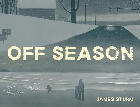 Off Season by James Sturm HC - Walt's Comic Shop