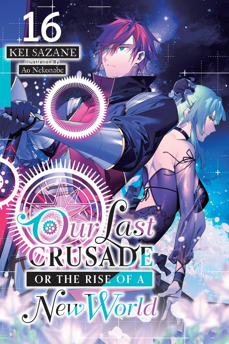 Our Last Crusade or the Rise of a New World Vol 16 (Light Novel) *PRE - ORDER* - Walt's Comic Shop