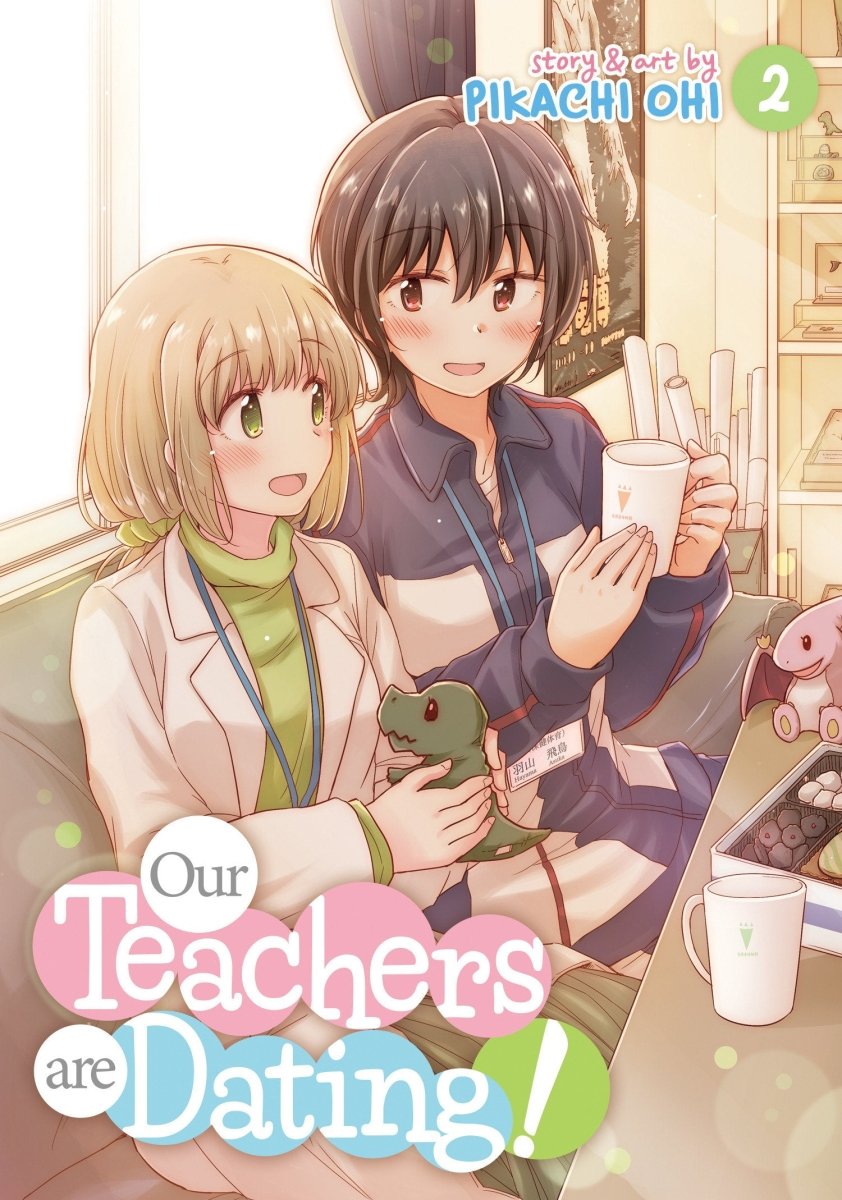 Our Teachers Are Dating! Vol. 2 - Walt's Comic Shop