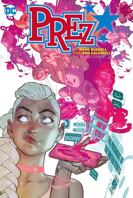 Prez By Mark Russell And Ben Caldwell The Deluxe Edition HC *PRE - ORDER* - Walt's Comic Shop