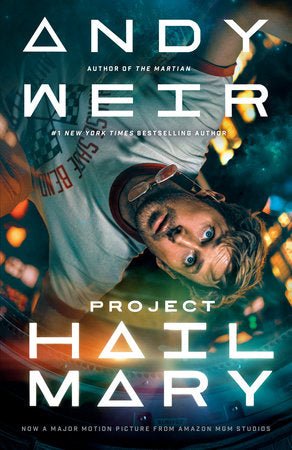 Project Hail Mary (Novel) *PRE - ORDER* - Walt's Comic Shop