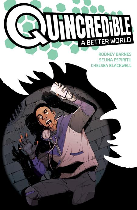 Quincredible A Better World TP - Walt's Comic Shop