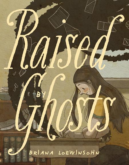 Raised By Ghosts by Briana Loewinsohn GN TP - Walt's Comic Shop