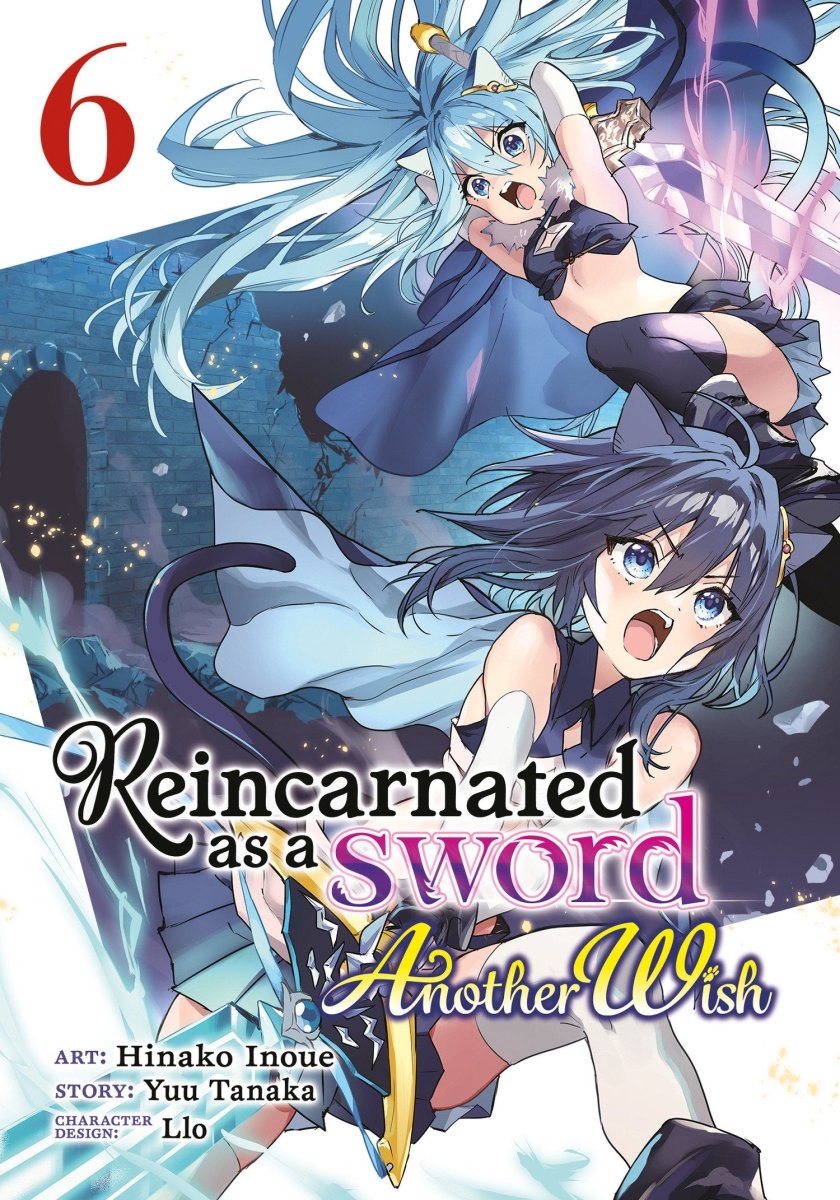 Reincarnated As A Sword: Another Wish (Manga) Vol. 6 - Walt's Comic Shop