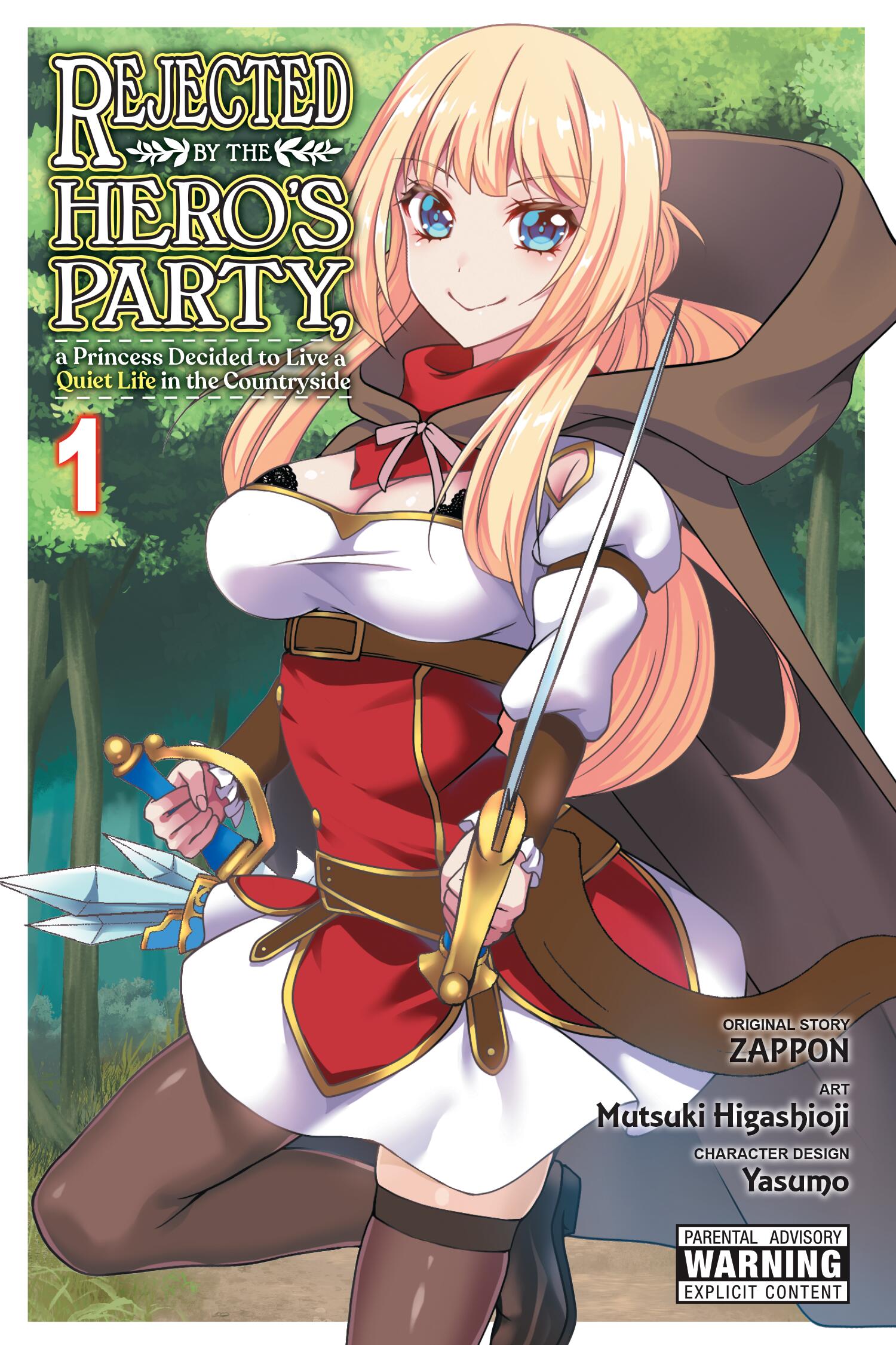 Rejected by the Hero's Party, a Princess Decided to Live a Quiet Life in the Countryside Vol 01