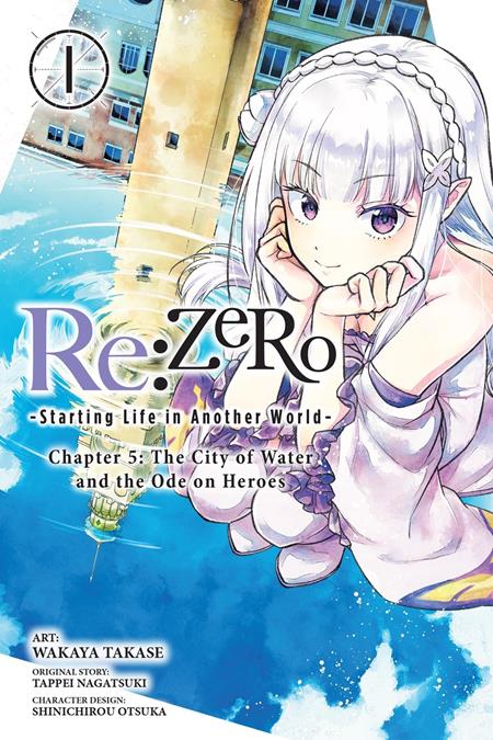 Rezero Starting Life In Another World Chapter 5 The City Of Water And The Ode On Heroes Vol 01 *PRE-ORDER* - Walt's Comic Shop