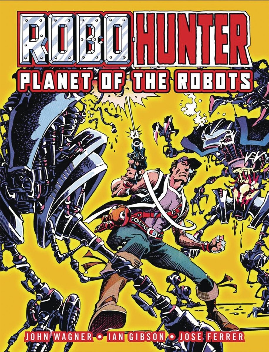 Robo - Hunter: Planet Of The Robots TP - Walt's Comic Shop