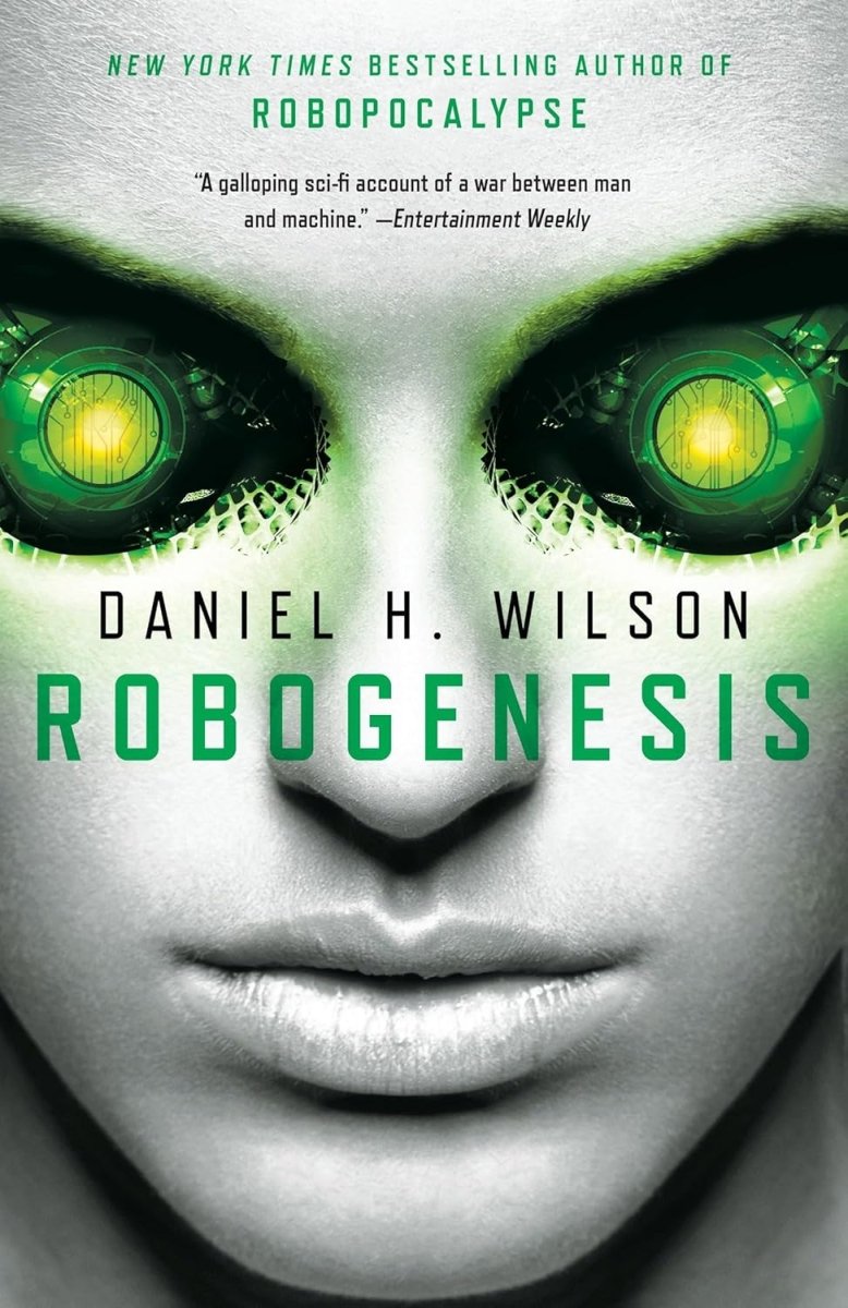 Robogenesis by Daniel H. Wilson (Novel) - Walt's Comic Shop