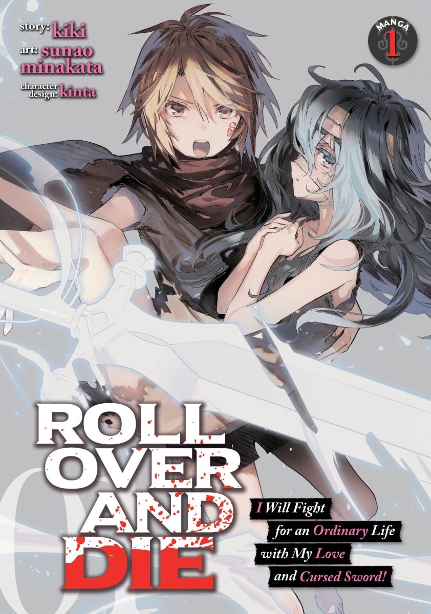 Roll Over And Die: I Will Fight For An Ordinary Life With My Love And Cursed Sword! (Manga) Vol. 1 - Walt's Comic Shop