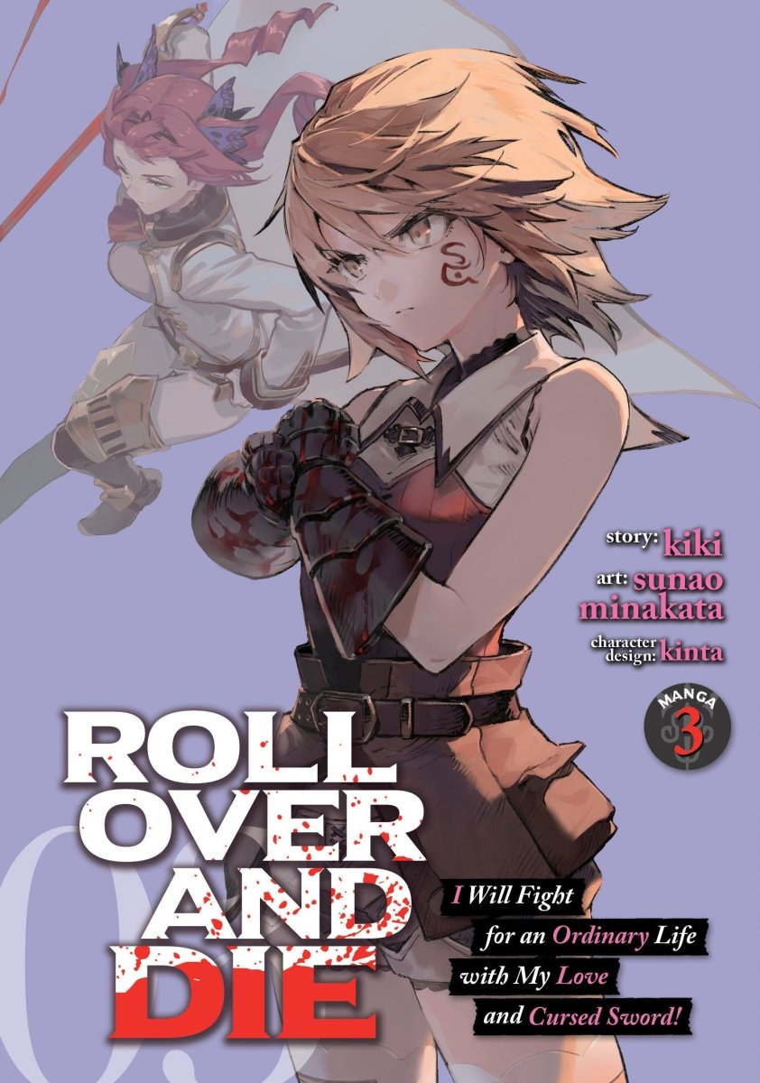 Roll Over And Die: I Will Fight For An Ordinary Life With My Love And Cursed Sword! (Manga) Vol. 3 - Walt's Comic Shop