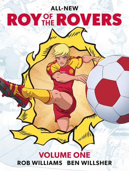 Roy Of The Rovers TP Vol 01 *PRE - ORDER* - Walt's Comic Shop