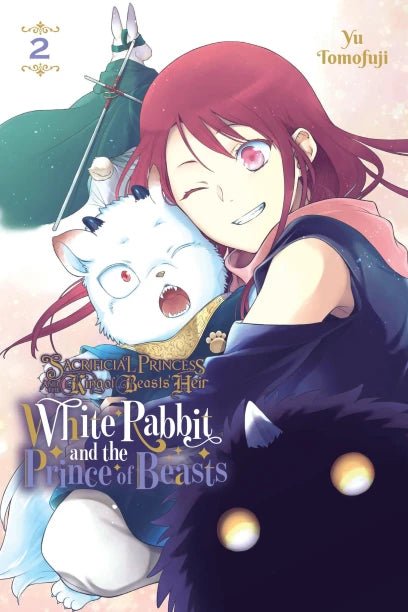 Sacrificial Princess And The King Of Beasts Heir: White Rabbit And The Prince Of Beasts GN Vol 2 - Walt's Comic Shop