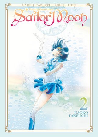 Sailor Moon 02 (Naoko Takeuchi Collection) *DAMAGED* - Walt's Comic Shop