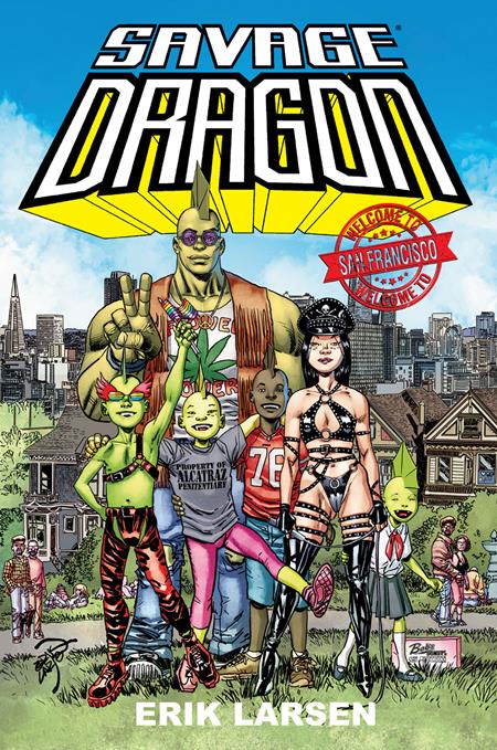 Savage Dragon Welcome To San Francisco TP *PRE - ORDER* - Walt's Comic Shop