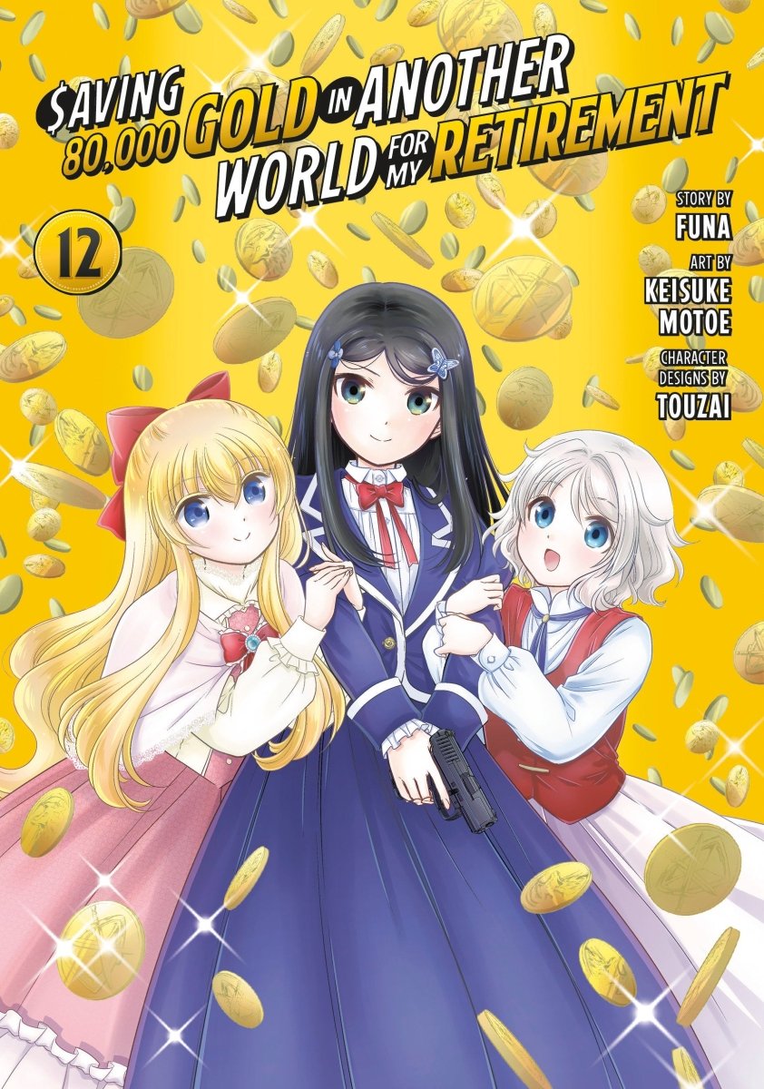 Saving 80,000 Gold In Another World For My Retirement 12 (Manga) - Walt's Comic Shop