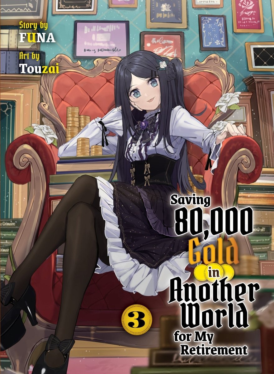 Saving 80,000 Gold In Another World For My Retirement 3 (Light Novel) - Walt's Comic Shop