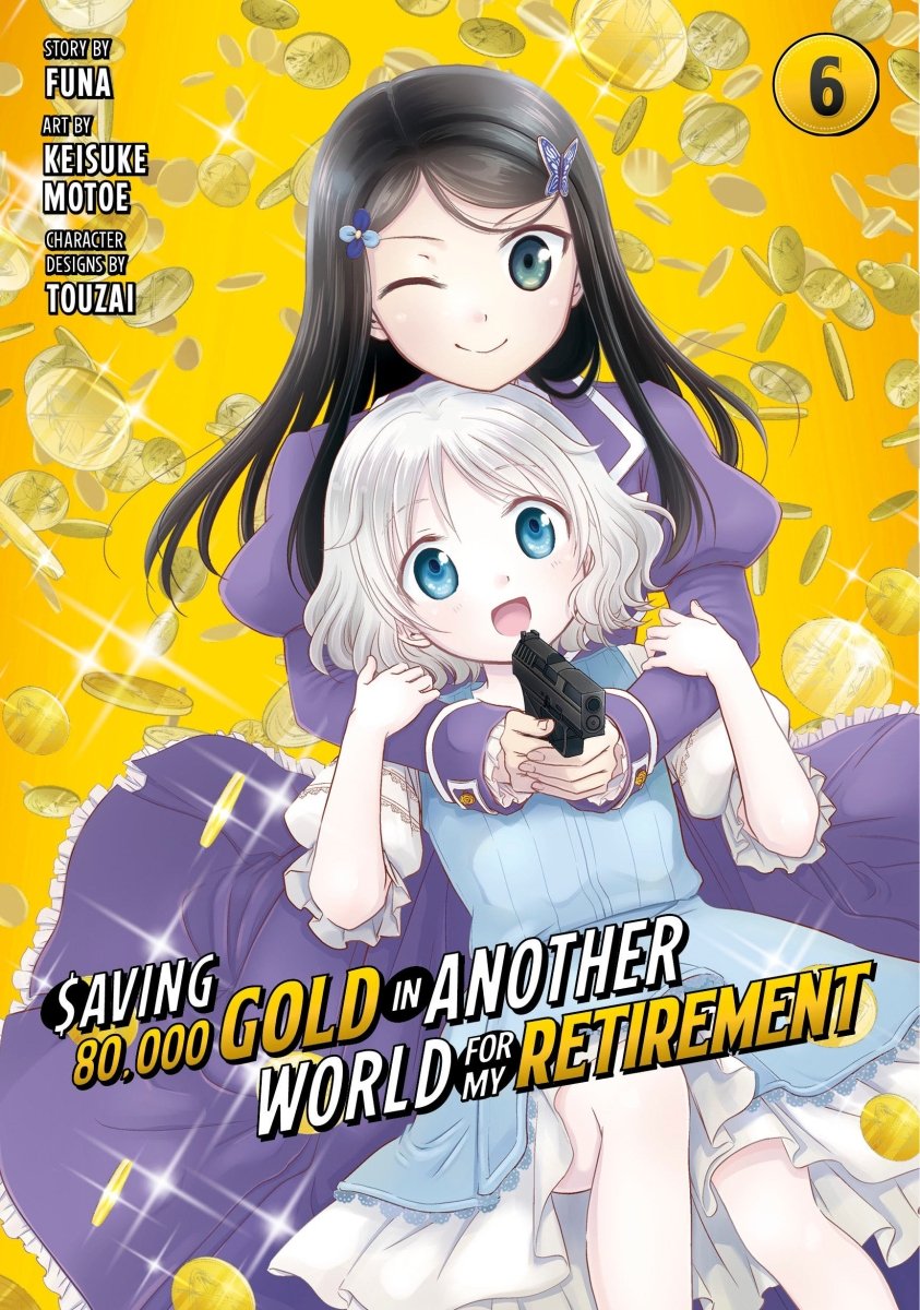 Saving 80,000 Gold In Another World For My Retirement 6 (Manga) - Walt's Comic Shop